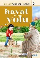 Hayat Yolu; Said Nursiden İbretli Hikayeler 6