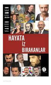 Hayata İz Bırakanlar - Kitapiks.com