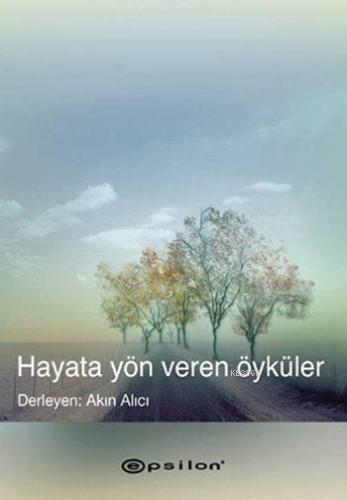 Hayata Yön Veren Öyküler - Kitapiks.com