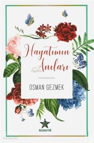 Hayatımın Anıları - Kitapiks.com