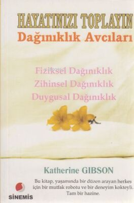 Hayatınızı Toplayın / Dağınıklık Avcıları - Kitapiks.com