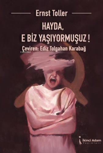 Hayda, E Biz Yaşıyormuşuz! - Kitapiks.com