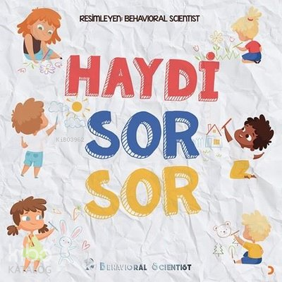Haydi Sor Sor - Kitapiks.com