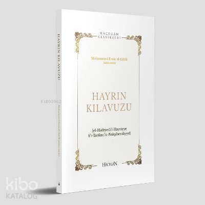 Hayrın Kılavuzu;Hidayetül'l-Hayriyye