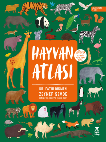 Hayvan Atlası;(Ciltli- Dünya Haritası ve Çıkartma Hediyeli)