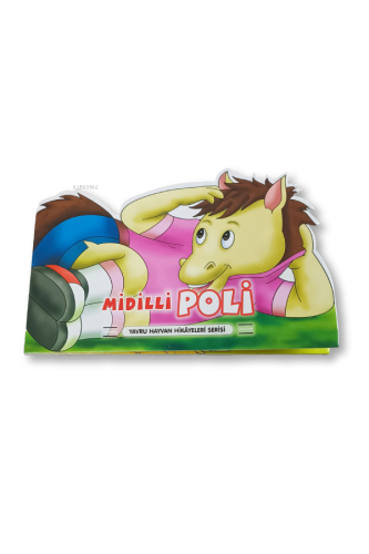 Hayvan Hikayeleri - Midilli Poli