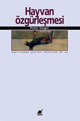 Hayvan Özgürleşmesi - Kitapiks.com
