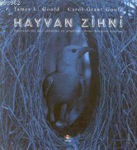 Hayvan Zihni; Hayvanlarda Akıl Yürütme ve Problem Çözme Becerisi Üzerine