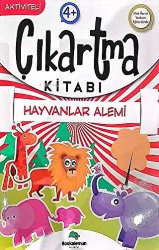 Hayvanlar Alemi - Aktiviteli Çıkartma Kitabı - Kitapiks.com