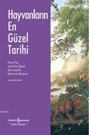 Hayvanların En Güzel Tarihi - Kitapiks.com