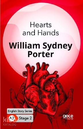 Hearts and Hands/ İngilizce Hikayeler A2 Stage 2 - Kitapiks.com