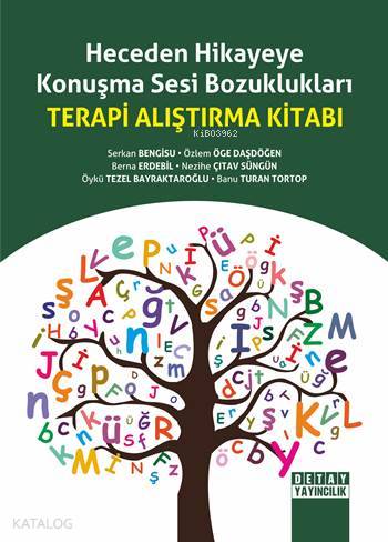 Heceden Hikayeye Konuşma Sesi Bozuklukları; Terapi Alıştırma Kitabı - 