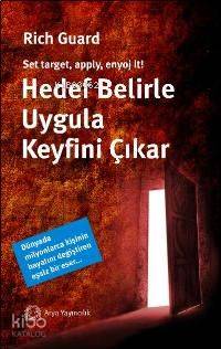 Hedef Belirle Uygula Keyfini Çıkar - Kitapiks.com