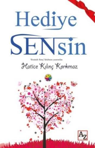 Hediye Sensin