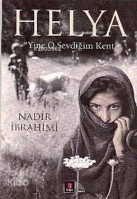 Helya; "yine O Sevdiğim Kent" - Kitapiks.com