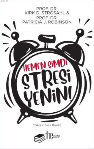 Hemen Şimdi Stresi Yenin - Kitapiks.com
