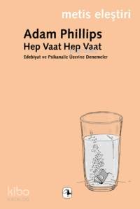 Hep Vaat Hep Vaat; Edebiyat ve Psikanaliz Üzerine Denemeler