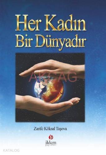 Her Kadın Bir Dünyadır - Kitapiks.com