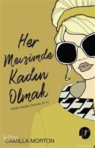 Her Mevsimde Kadın Olmak - Kitapiks.com