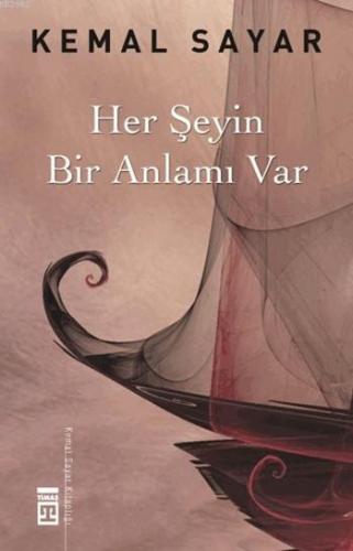 Her Şeyin Bir Anlamı Var - Kitapiks.com