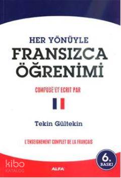 Her Yönüyle Fransızca Öğrenimi - Kitapiks.com