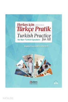 Herkes için Türkçe Pratik - Turkish Practice for All - Kitapiks.com