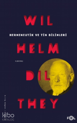 Hermeneutik ve Tin Bilimleri - Kitapiks.com