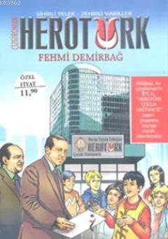 Herotürk; Sihirli Yelek - Zehirli Variller