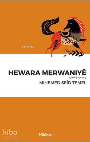 Hewara Merwaniyê Çiyaye Rutik E - Kitapiks.com