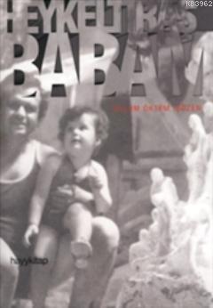 Heykeltıraş Babam