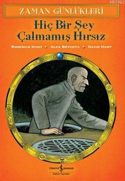 Hiç Bir Şey Çalmamış Hırsız; Zaman Günlükleri 12 - Kitapiks.com