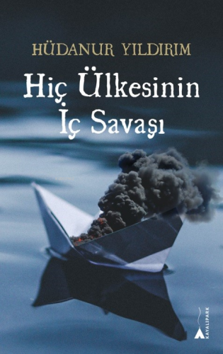 Hiç Ülkesinin İç Savaşı - Kitapiks.com