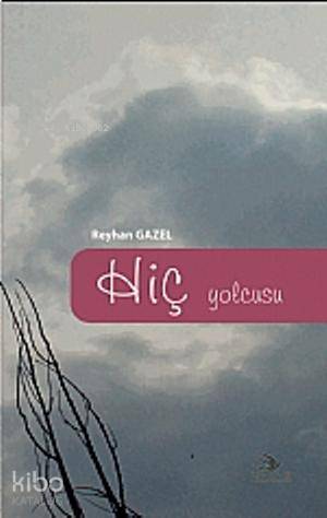 Hiç Yolcusu