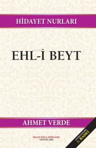 Hidayet Nurları: Ehl-i Beyt - Kitapiks.com
