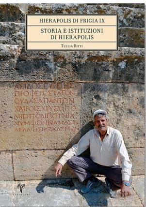 Hierapolis Di Frigia IX Storia E İstituzioni Di Hierapolis - Kitapiks.