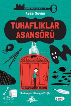 Hikaye Anahtarcısı 1- Tuhaflıklar Asansörü - Kitapiks.com