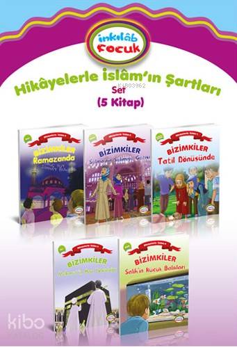 Hikâyelerle İslâm'ın Şartları Set (5 Kitap) - Kitapiks.com