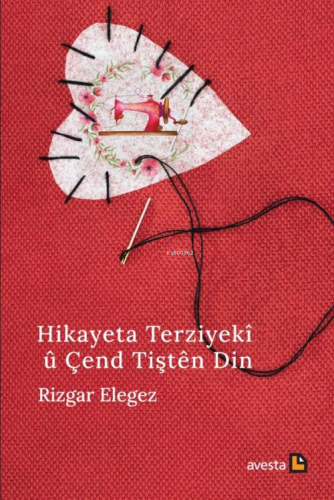 Hîkayeta Terziyekî û Çend Tiştên Din - Kitapiks.com