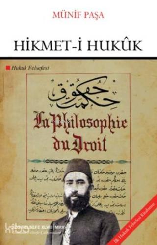 Hikmet-i Hukuk; Hukuk Felsefesi - Kitapiks.com