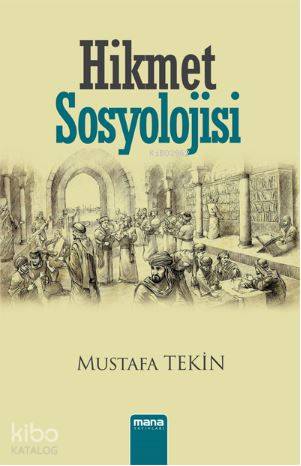 Hikmet Sosyolojisi - Kitapiks.com