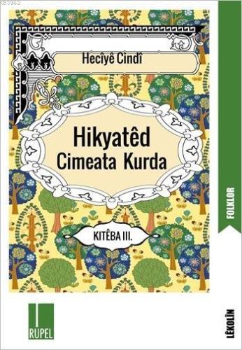 Hikyatêd Cimeata Kurda - Kitêba III. - Kitapiks.com