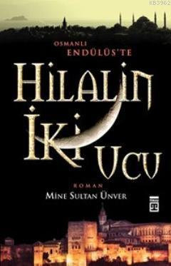 Hilalin İki Ucu - Kitapiks.com