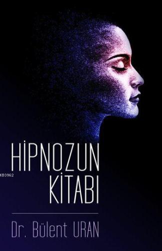 Hipnozun Kitabı - Kitapiks.com
