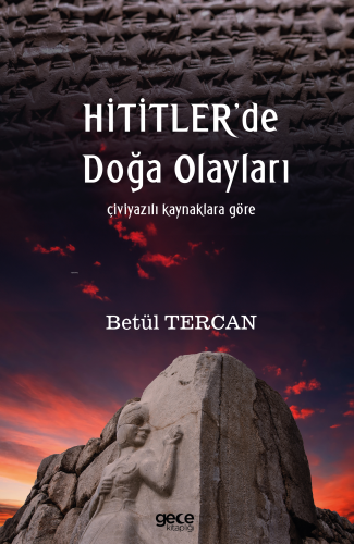 Hititlerde Doğa Olayları;Çiviyazılı Kaynaklara Göre - Kitapiks.com