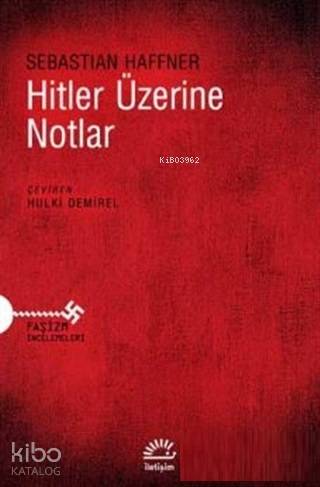 Hitler Üzerine Notlar - Kitapiks.com
