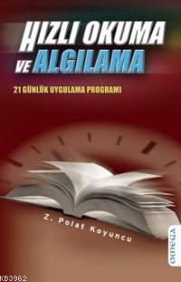 Hızlı Okuma ve Algılama; 21 Günlük Uygulama Programı - Kitapiks.com