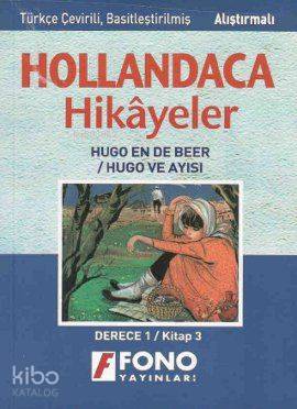 Hollandaca Hikayeler - Hugo ve Ayısı-1C; Derece 1 / Kitap 3