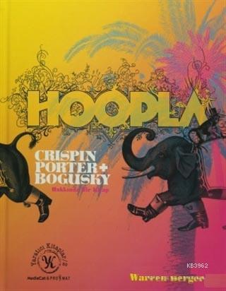 Hoopla Crispin Porter + Bogusky Hakkında Bir Kitap - Kitapiks.com