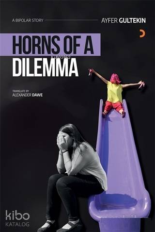 Horns of a Dilemma - Kitapiks.com