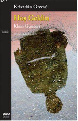 Hoş Geldin - Klein Güncesi - Kitapiks.com